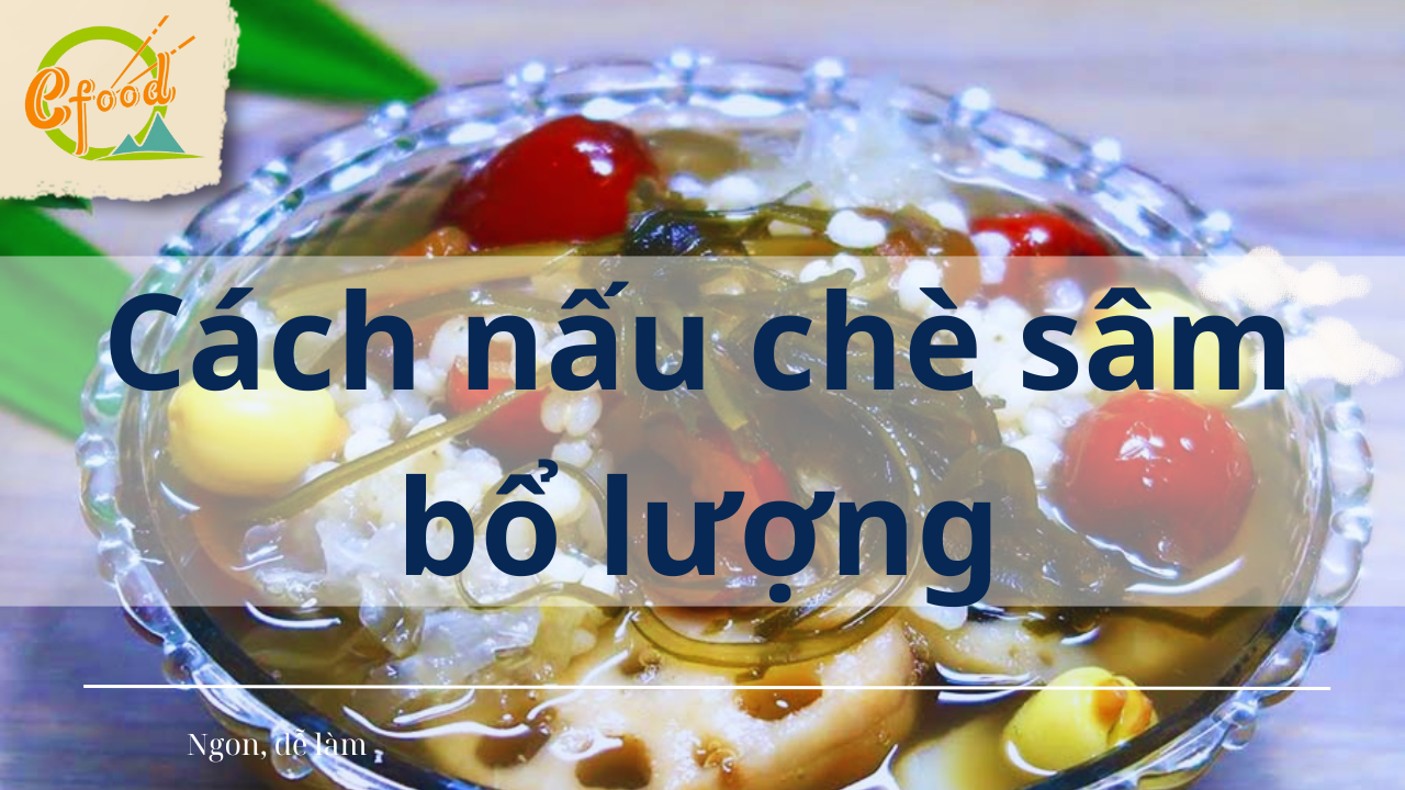 Cách Nấu Sâm Bổ Lượng Đơn Giản Tại Nhà