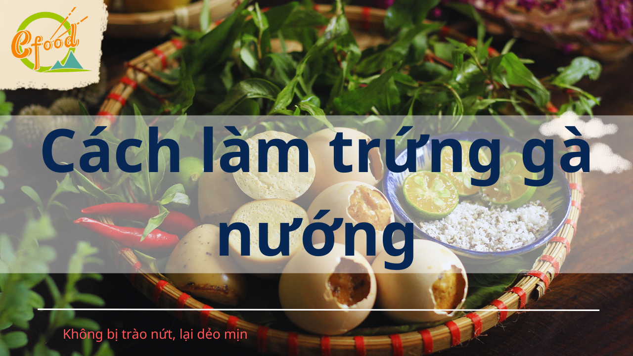 Cách làm trứng gà nướng