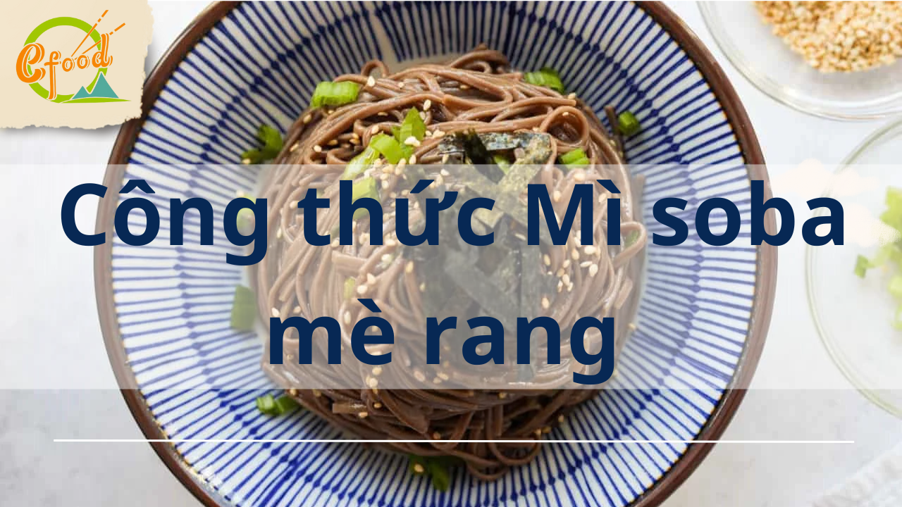 Các cách nấu mì soba đơn giản và dễ dàng tại nhà