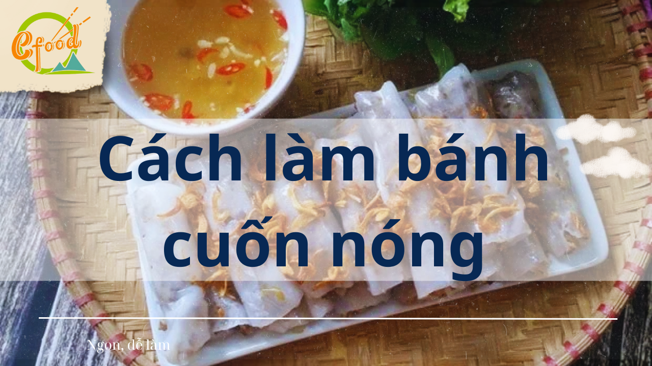 Cách Làm Bánh Cuốn Bằng Chảo Chống Dính Cho Bữa Sáng Cực Dễ
